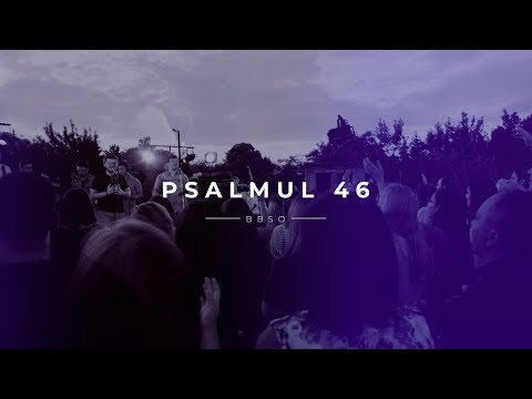 Psalmul 46 - BBSO