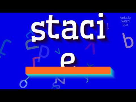STACIE - HOW TO SAY STACIE?