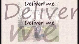 Deliver me by Bethany Dillon