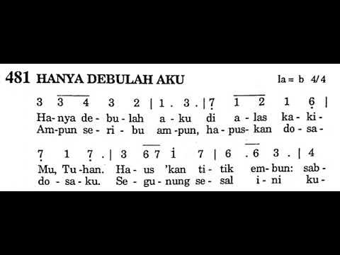 HANYA DEBULAH AKU - Puji Syukur No. 481 - Lagu Rabu Abu - Masa Prapaskah - Lagu Rohani Katolik
