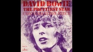 David Bowie - The Prettiest Star (1970 stereo version)