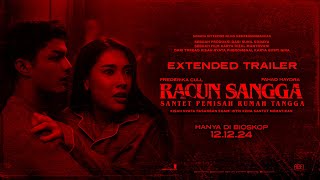 OFFICIAL EXTENDED TRAILER RACUN SANGGA : “SANTET PEMISAH RUMAH TANGGA”
