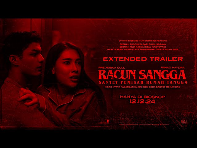 OFFICIAL EXTENDED TRAILER RACUN SANGGA : “SANTET PEMISAH RUMAH TANGGA”