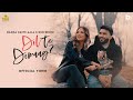 Dil Te Dimag (Official Video) Manna Datte Aala | Gur Sidhu | Punjabi Song 2022