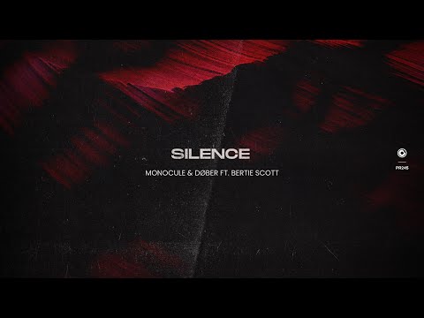 Monocule & DØBER ft. Bertie Scott - Silence (Official Lyric Video)