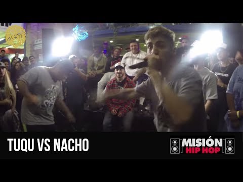 TUQU vs NACHO - Final - MISION HIP HOP - El Campeonato Fecha 1°