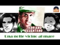 Adriano Celentano - Una notte vicino al mare (HD) Officiel Seniors Musik