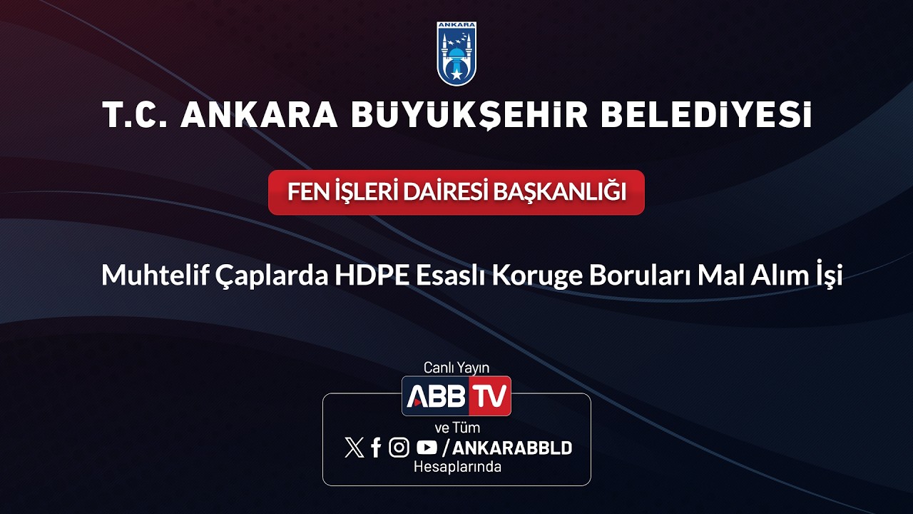 FEN İŞLERİ DAİRESİ BAŞKANLIĞI - Muhtelif Çaplarda HDPE Esaslı Koruge Boruları Mal Alım İşi