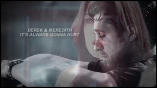 ► Meredith & Derek l If you die, I die
