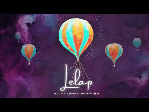 Music for Sleeping: Lelap by Nina Sari Ishak (Full Album)