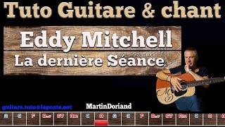 Tuto Guitare Chant Eddy Mitchell   La Dernière Séance