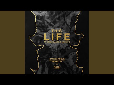 This Life (feat. James Gardin & Macklyn)