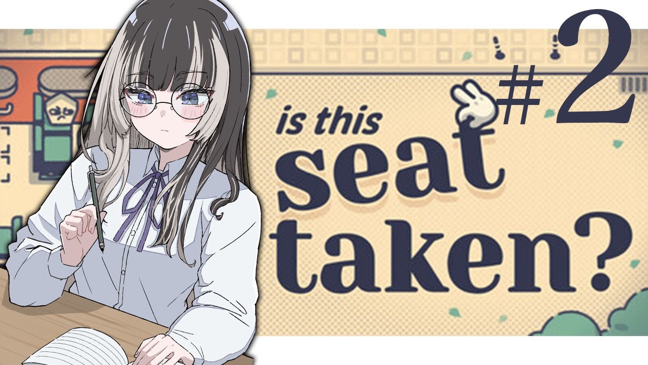 【Is This Seat Taken?】その②遮二無二(口に出して言いたい言葉)【儒烏風亭らでん #ReGLOSS 】