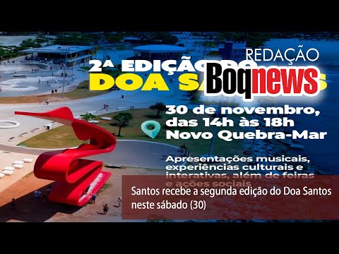 Santos recebe a segunda edição do Doa Santos neste sábado (30)