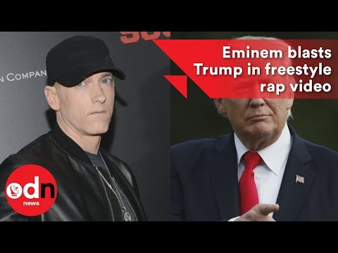 Eminem blasts Trump in freestyle rap video