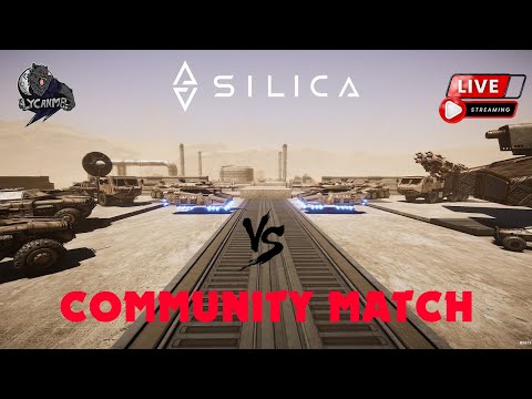 Silica Community 10vs10 VS match spectator! + Community Games!