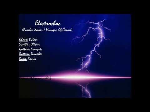 Electrochoc - Of Course