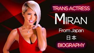 Trans Actress Miran From Japan Biography
