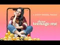 Dear Teenage Me | Podcast with Ahsaas Channa | Spotify India