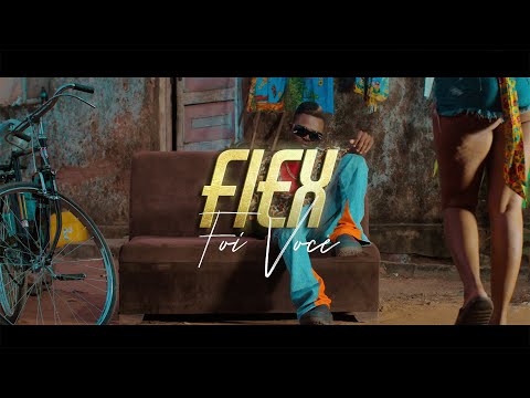 Fiex - Foi Voce (Video Oficial)