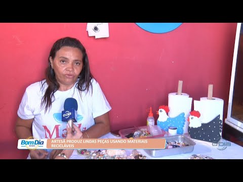 Artesã produz lindas peças usando materiais recicláveis 11 08 2022