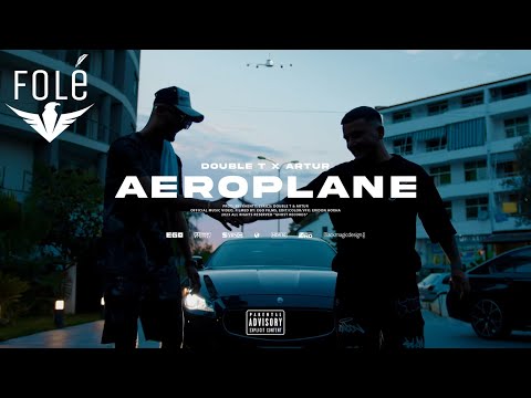 Double T x Artur - Aeroplane