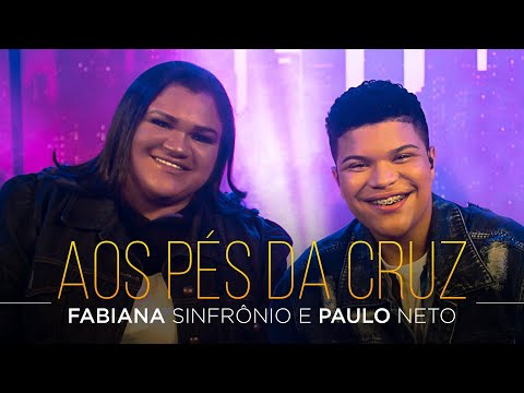 Fabiana Sinfrônio e feat. Paulo Neto - Aos Pés da Cruz | #MKNetwork