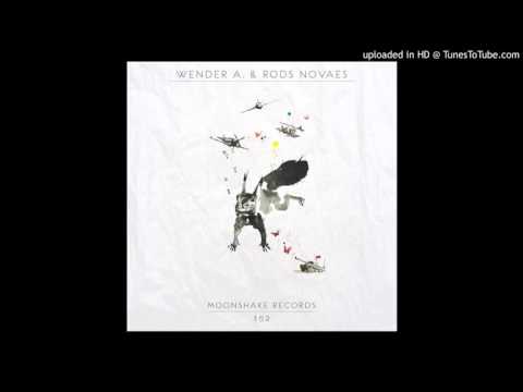 Wender A., Rods Novaes - O Lenhador (Original Mix)