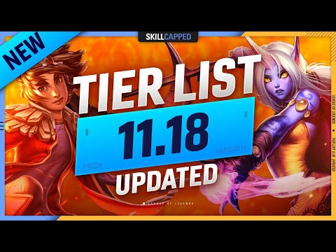 NEW UPDATES 11.18 TIER LIST: META SHIFT! - League of Legends