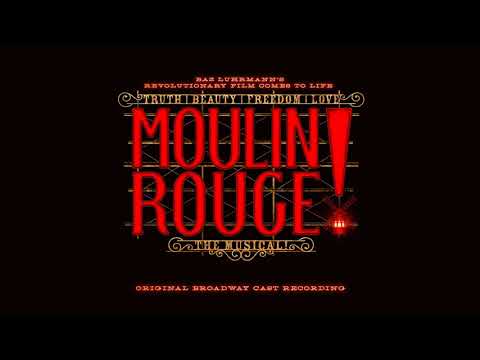 Shut Up And Raise Your Glass - Moulin Rouge! The Musical (Original Broadway Cast Recording)