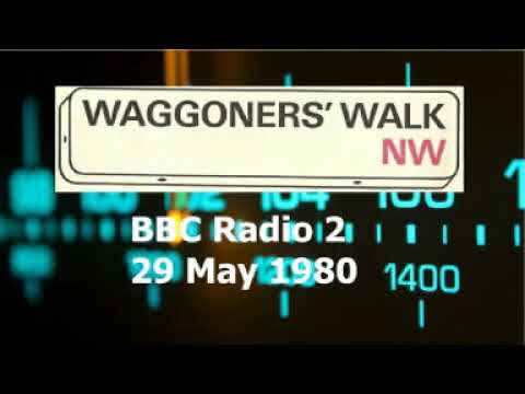 Waggoners' Walk 29 May 1980