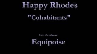 Happy Rhodes - Equipoise - 08 - "Cohabitants" (1993)