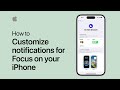 How To Customize Notifications For Focus On Your IPhone Apple Support