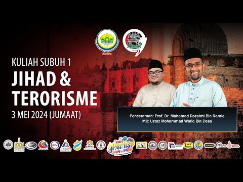 03-05-2024 Prof Dr Rozaimi Ramle : Jihad Dan Terorisme (PS9)