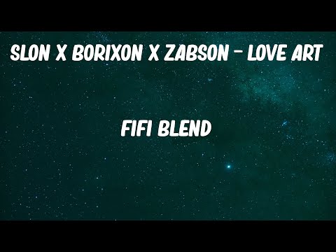 Słoń x Borixon x Żabson x WANCHIZ-Love Art(FIFI BLEND)