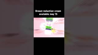 Download lagu Breast reduction cream. mp3 Download lagu Breast reduction cream. mp3