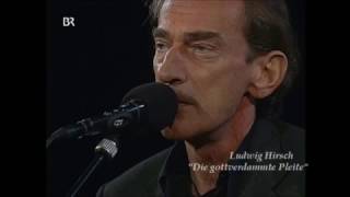 Ludwig Hirsch - Die gottverdammte Pleite - Live 2003