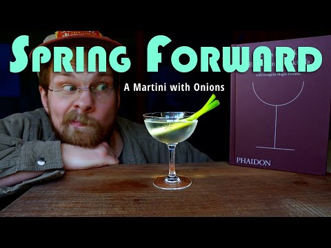 Spring Forward Cocktail ||  Green Onion Martini (from  Regarding Cocktails  by Sasha Petraske)