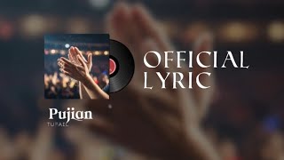 Pujian - Tufail Qatrunnada (Official Lyric Video) | Nasyid | Lagu Islami