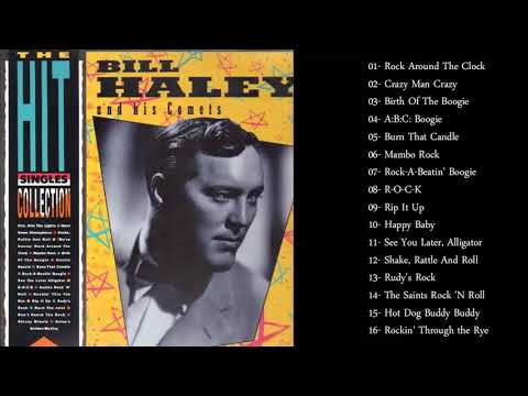 Bill Haley & His Comets - Greatest Hits (FULL ALBUM - BEST OF ROCK AND ROLL)