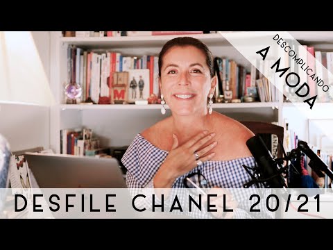 DESFILE CHANEL CRUISE 2020/21 - TETÊ COMENTA | DESCOMPLICANDO A MODA