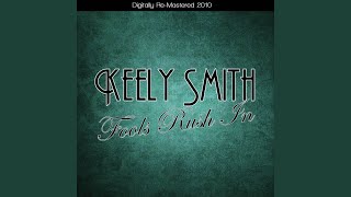 Keely Smith - I Wish You Love (Digitally Re-Mastered 2010) video