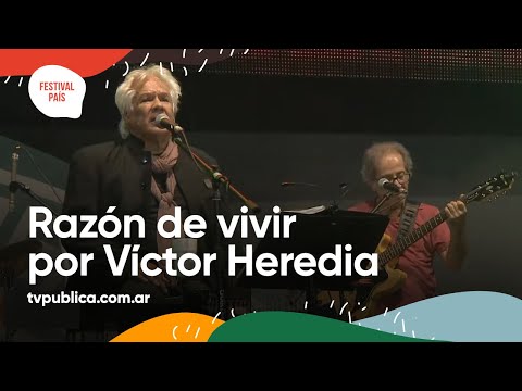 Razón de Vivir por Víctor Heredia en Cosquín - Festival País 2022