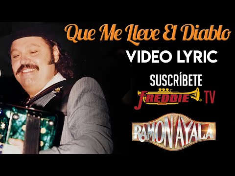 Ramon Ayala - Que Me Lleve El Diablo (1977) / Lyric Video Oficial
