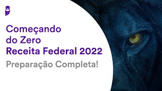 Começando do Zero Receita Federal 2022: Preparação Completa - Direito Constitucional