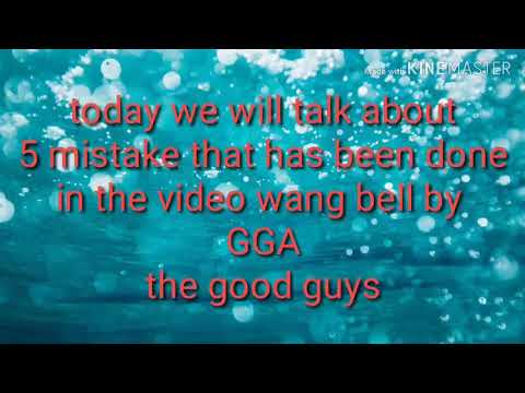 5 Mistakes in GGA song Wang bel