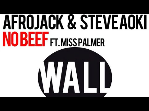 Afrojack & Steve Aoki ft. Miss Palmer - No Beef (Short Edit)