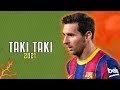 Lionel Messi ● Taki Taki - DJ Snake ft. Selena Gomez, Ozuna, Cardi B ● Skills & Goals 2020/21 | HD