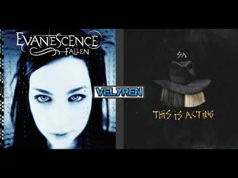 Evanescence vs Sia - My Last Thrill [Mash- Up]