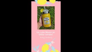 Ice cube Mason jar glitter tumbler